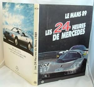 Le Mans 89 Les 24 Heures De Mercedes