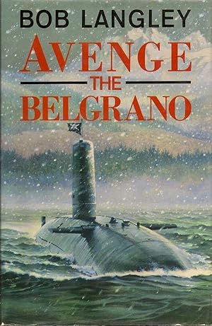 Avenge The Belgrano