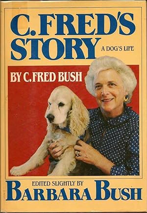 C. Fred's Story, A Dog's Life