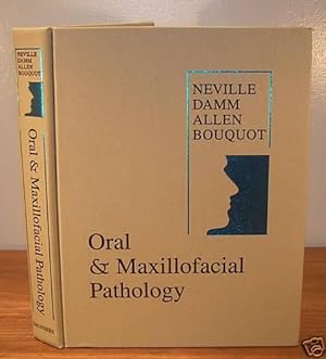 Oral & Maxillofacial Pathology, (9th printing)