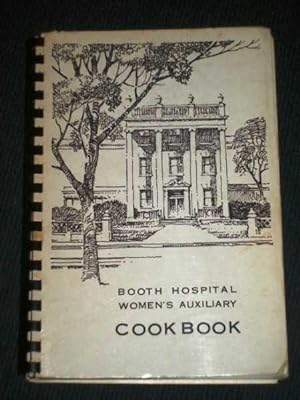Booth Hospital Women's Auxiliary Cookbook