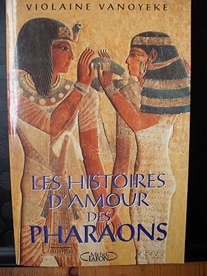 Les histoires d'amour des pharaons - Tome 1