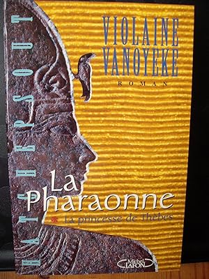 La pharaonne - La princesse de Thèbes