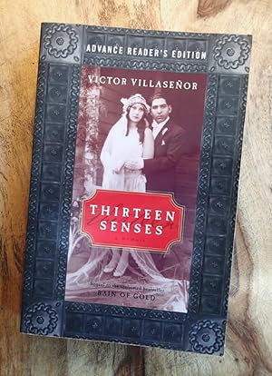 THE THIRTEEN SENSES : A Memoir : Advance Reader's Edition