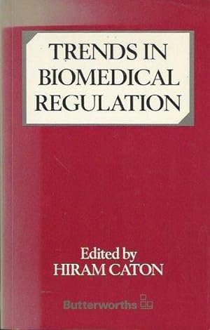 Trends in Biomedical Regulation