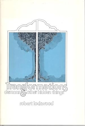 Transformations Demons & Other Hidden Things Lockwood
