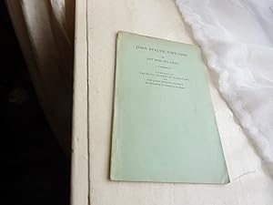 John Evelyn, Virtuoso (Paper Read to the Royal Society of Literature and the John Evelyn Society)