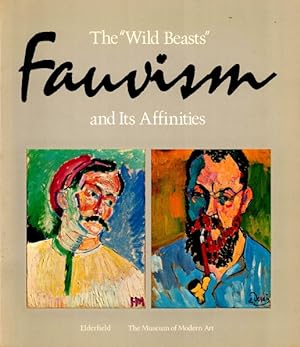 The "Wild Beasts": Fauvism and Its Affinities