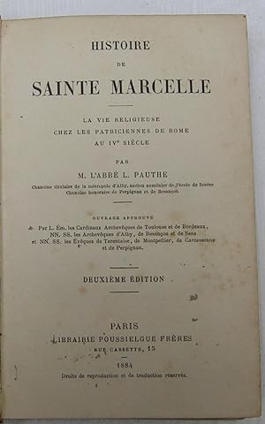 HISTOIRE DE SAINTE MARCELLE-LA VIE RELIGIEUSE CHEZ LES PATRICIENNES DE ROME AU IV ème Siècle