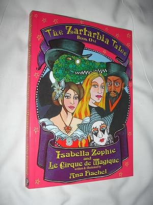 Zartarbiatales : Isabella and le Cirque de Magique