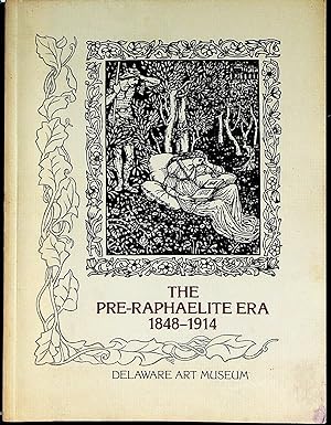 The Pre-Raphaelite Era 1848-1914