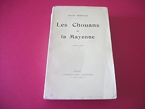 Les Chouans de la Mayenne. 1792-1796.