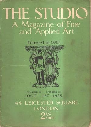 The Studio: A Magazine of Fine and Applied Art Volume 90 Number 391 October 15th 1925