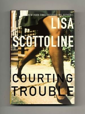 Courting Trouble - 1st Edition/1st Printing