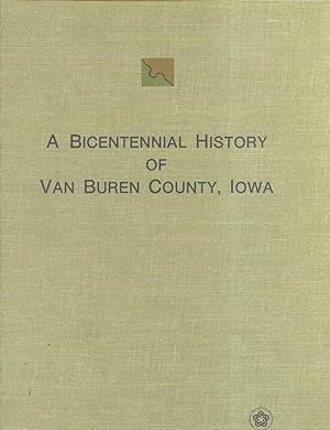 A Bicentennial History of Van Buren County, Iowa