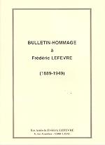 Bulletin-Hommage à Frédéric Lefèvre [1889-1949].