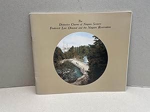 THE DISTINCTIVE CHARMS OF NIAGARA SCENERY : Frederick Law Olmsted and the Niagara Reservation