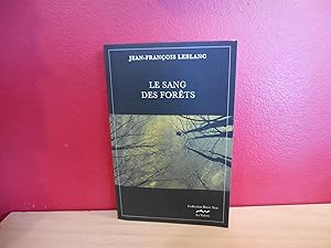 Le sang des forêts