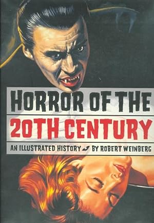 HORROR OF THE 20TH CENTURY: AN ILLUSTRATED HISTORY.