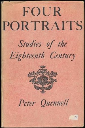 Four Portraits; Studies of the Eighteenth Century