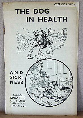 THE DOG IN HEALTH AND SICKNESS