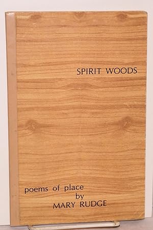Spirit Woods: poems of place