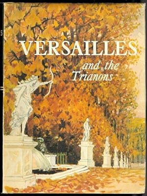 VERSAILLES AND THE TRIANONS.