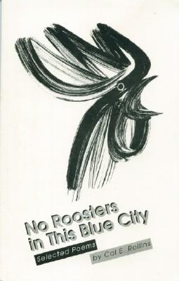 No Roosters in This Blue City