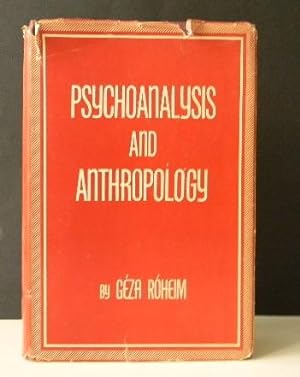 PSYCHOANALYSIS AND ANTHROPOLOGY. Culture, personality and the Unconscious
