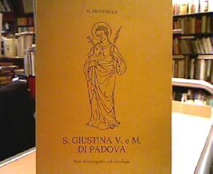 S. Giustina V. e M. di Padova. Note di iconografia e di iconologia.