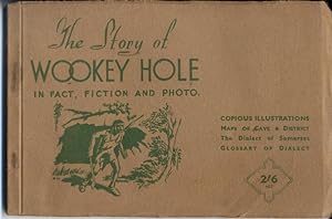The Story of the Wookey Hole, in Fact, Fiction and Photo