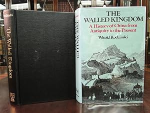 THE WALLED KINGDOM a History of China from Antiquity to the Present
