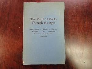 THE MARCH OF BOOKS THROUGH THE AGES