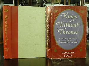 KINGS WITHOUT THRONES European Monarchy in the Twentieth Century