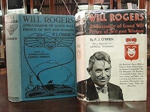 WILL ROGERS Ambassador of Good Will Prince of Wit and Wisdom
