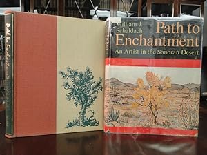 PATH TO ENCHANTMENT An Artist in the sonoran Desert