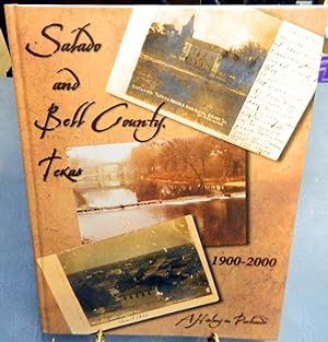 Salado and Bell County, Texas 1900-2000 A History in Postcards