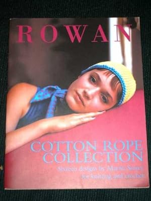 Cotton Rope Collection by Rowan (Sixteen Designs by Martin Storey for Knitting and Crochet)