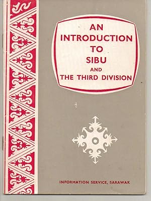 An Introduction to Sibu and the Third Division
