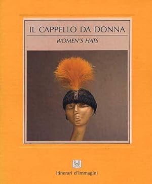 Il Cappello Da Donna, (Women's Hats)