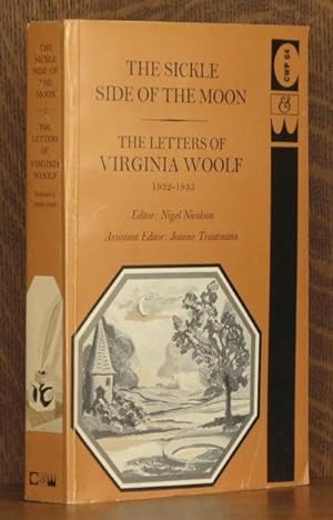 Sickle Side of the Moon, The Letters of Virginia Woolf 1932-1935