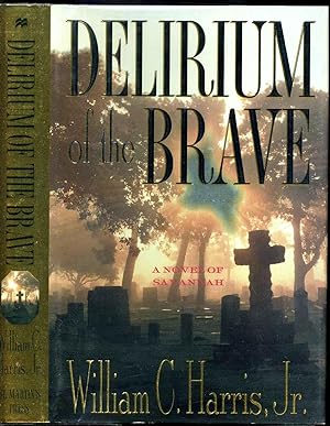 DELIRIUM OF THE BRAVE. Signed by William Charles Harris.