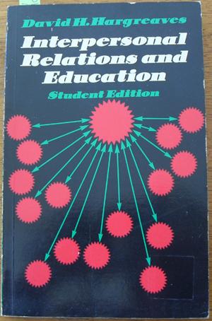 Interpersonal Relations and Education: Student Edition