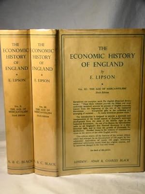 The Economic History Of England. Vol.II. The Age Of Mercantilism. Vol.III. The Age Of Mercantilism.