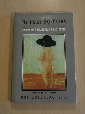 My First 90 Years : Dreams of a Millennium Philosopher