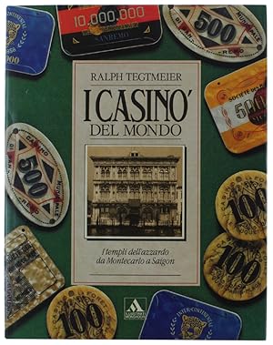 I CASINO' DEL MONDO [grande, splendido volume]: