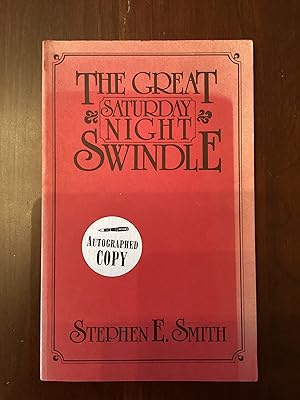 The Great Saturday Night Swindle: Stories (Signed Copy)
