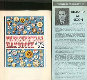 PRESIDENTIAL HANDBOOK '72 (and) Thumbnail Biography of Richard M. Nixon and Henry Cabot Lodge.