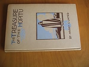 The Treasure Of The Hopitu / A Story Of The Arizona Desert Of Today (Inscribed By Author)