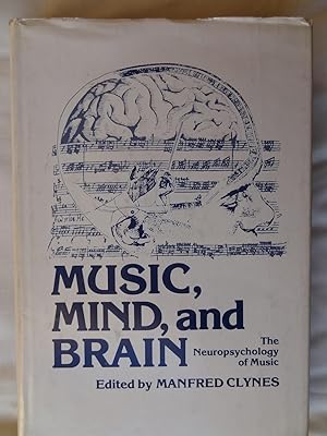 MUSIC, MIND, AND BRAIN The Neuropsychology of Music